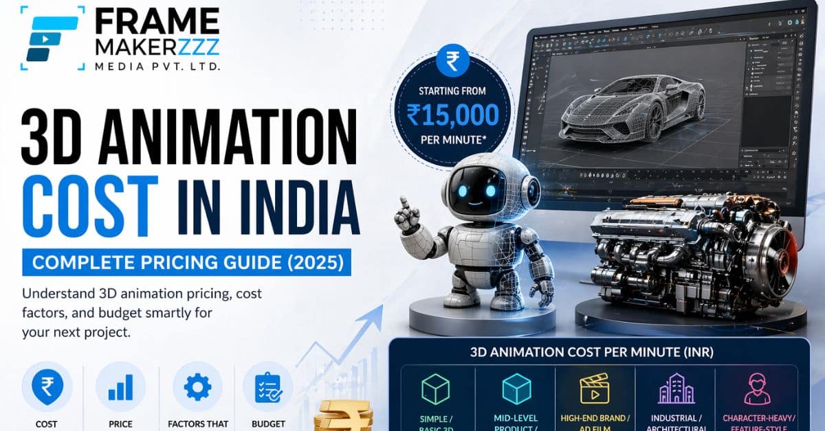 3D Animation Cost in India A Complete Pricing Guide for 2026